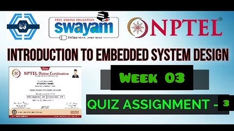 Nptel Introduction To Embedded systems design assignment week-03 solutions #videos #solutions #2024