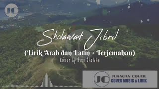 Shalawat Jibril ( Lirik Arab, Latin & Terjemahan ) Cover by Risa Sholiha