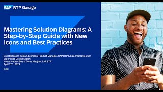 Mastering Solution Diagrams Step-by-Step Guide w New Icons &Best Practices | SAP BTP Garage April 24