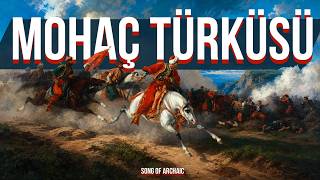 Bizdik İlk Atılan Safta Yüz Atlı | Mohaç Türküsü Mehter Marşı
