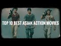 Top 10 best new asian action movies