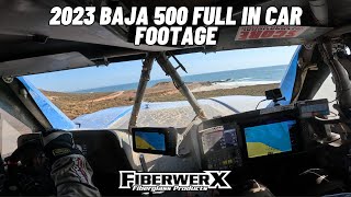 FiberwerX | 2023 Baja 500 Full In Car Footage - 9+ Hours!