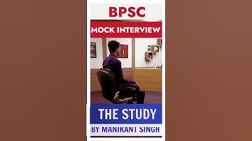 67th BPSC Mock Interview | The Study By Manikant Singh | History Optional
