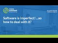 Software is imperfect! ...so how to deal with it? - SFO17-114