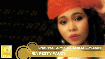 Ria Resty Fauzy - Sinar Mata Mu Bagai Besi Sembrani (Official Music Audio)
