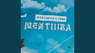Video thumbnail of "Mar Lucas - Mentiiira"