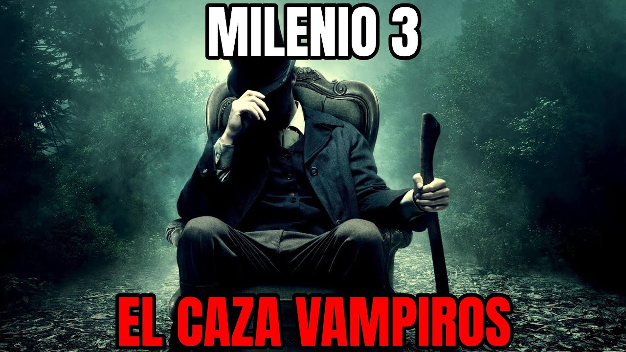 Milenio 3 - El cazavampiros