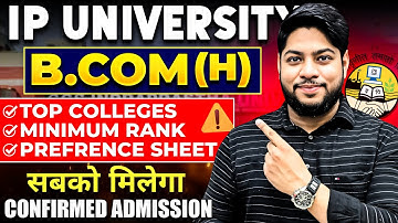 IP University Top B.Com (Hons) Colleges Online Counselling 🔥 Minimum Rank to Get Admission 2025 ✅
