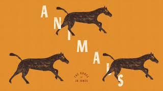 Animals - The Bones Of J.r. Jones