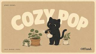 Playlist 🌱 Still Growing, Slowly | Cozy Soft Pop Playlist screenshot 4