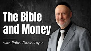 Rabbi Daniel Lapin: The Bible and Money  A Discussion
