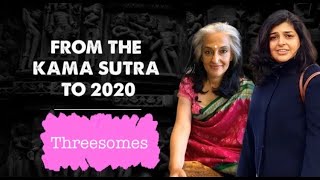The truth behind Threesome! | From the KamaSutra to 2020