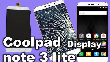 How to Coolpad Note 3 Lite Touch Screen Digitizer and Display Replacement