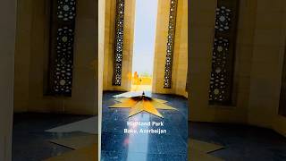 Highland Park, Baku, Azerbaijan #shorts #travel #viralvideo #bakuazerbaijan