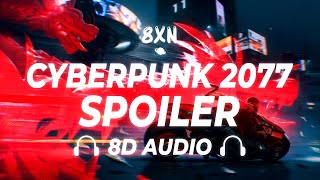 Cyberpunk 2077 Soundtrack (8D AUDIO)🎧