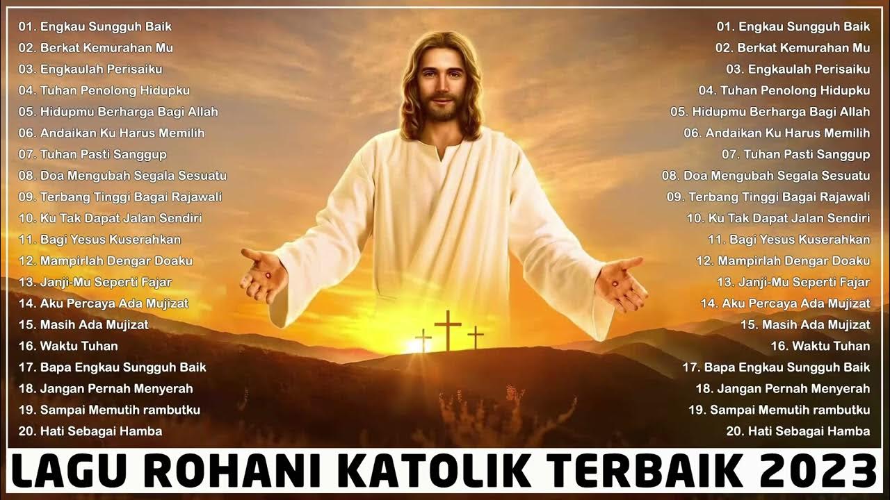 Nonstop album lagu rohani katolik terbaru 2023 saat hening dan teduh