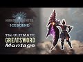 Mhw iceborne  the ultimate great sword montage