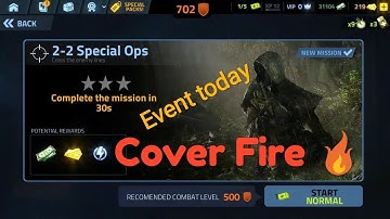 Cover Fire 🔥 Event Complete the mission in 30s 2-2 Day 2 Games Re-Play