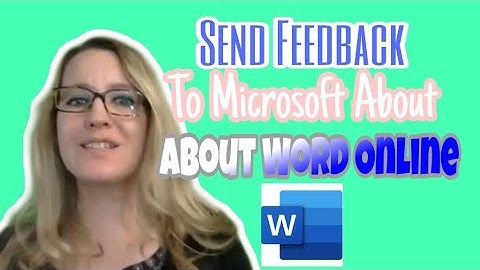 Send feedback to Microsoft about Word Online