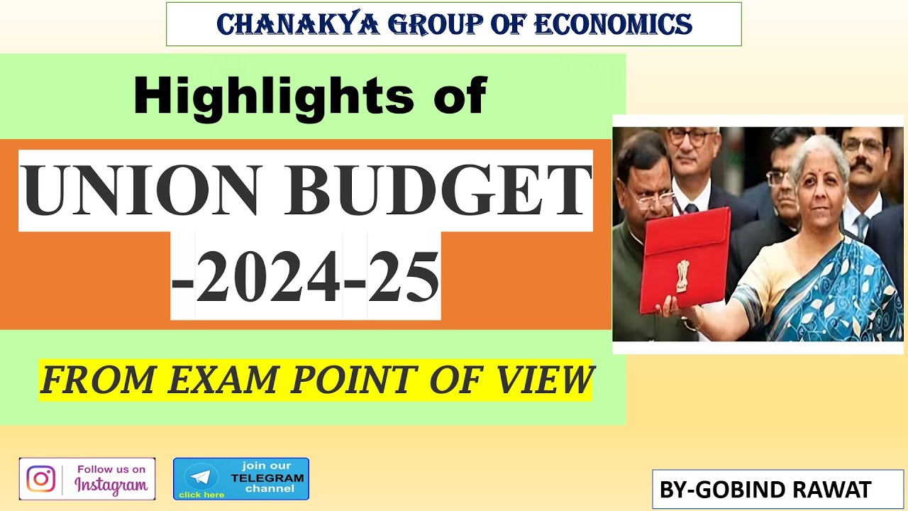UNION BUDGET- 2024-25| Highlights by Gobind Rawat