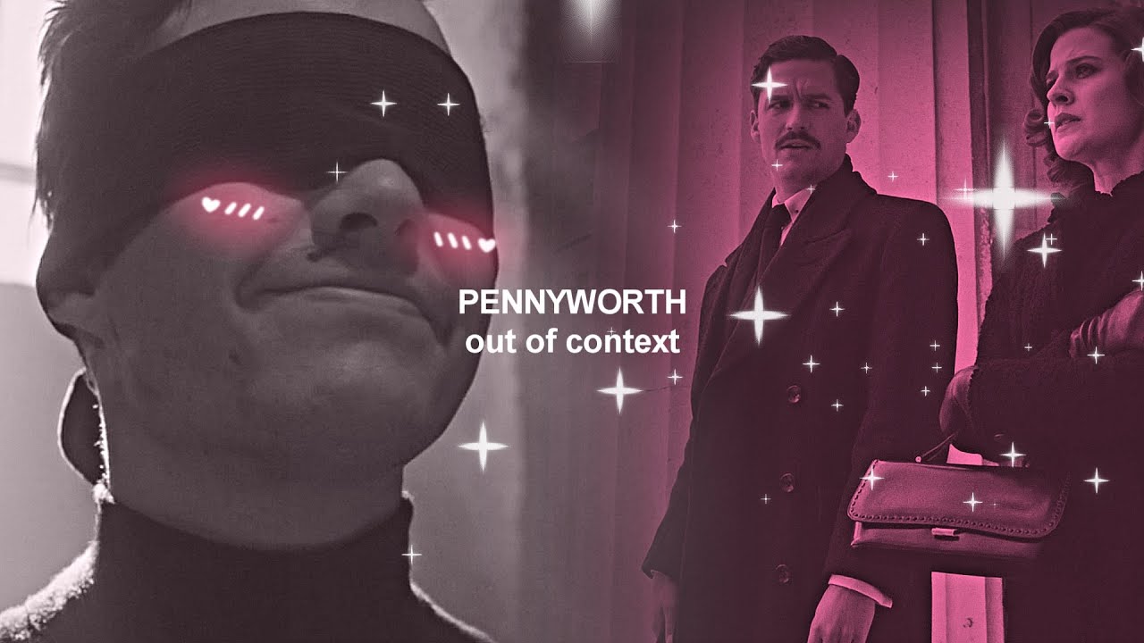 pennyworth out of context