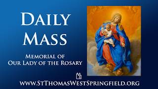 Daily Mass Wednesday, October 7, 2026