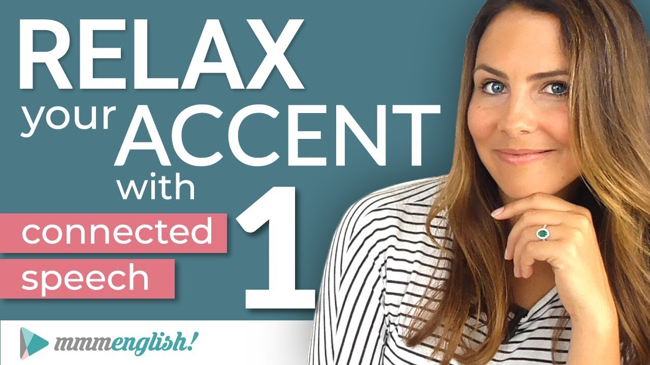 ⁣How to RELAX your ACCENT | Part 1 | Connected Speech & Linking in English