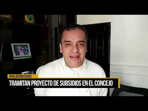 Tramitan proyecto de subsidios en el Concejo Distrital