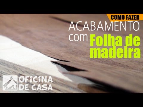 Vídeo: Como Folhear Madeira Compensada? Recobrimento DIY, Escolha De Materiais E Cola