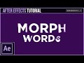Gambar cover After Effects Tutorial: MORPH WORDS Into Other Words -  Motion Graphics Transition