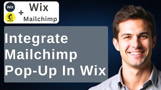 How To Integrate Mailchimp Pop-Up In Wix Site [2026 Guide]
