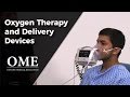 Oxygen Therapy and Delivery - How to Prescribe Oxygen