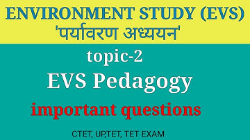 Environment studies[पर्यावरण अध्ययन ] CTET 2018 Preparation topic-2 EVS pedagogy