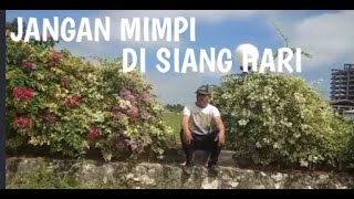 Jangan Mimpi di Siang Hari (cover)by Herman Wadi