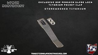 Lynch Northwest Exclusive: QSP Penguin Glyde Lock Titanium Clip - Stonewashed Titanium