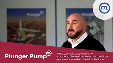 Interview with FTL plunger pump sealing experts