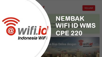 CARA MENEMBAK WIFI ID WMS HOTEL MENGGUNAKAN CPE 220