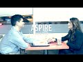 ASPIRE - Sneak Peek