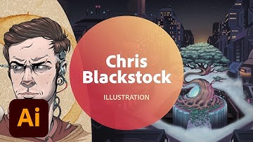 Illustration with Chris Blackstock - 2 of 3 | Adobe Creative Cloud