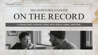 On The Record Dan Varia Hopetown Developer Interview