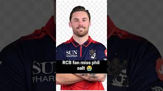 RCB fan miss p salt#cricket#ipl