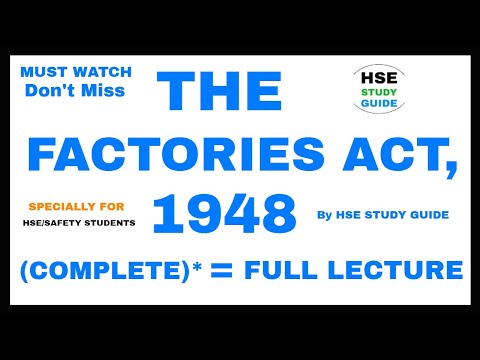 The Factories Act, 1948 || (COMPLETE)* FACTORIES ACT, 1948 || Full Lecture on The Factory Act, 1948