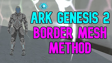 ARK Official Genesis Part 2 Border Mesh Method & Rat Hole Base Locations for PvP
