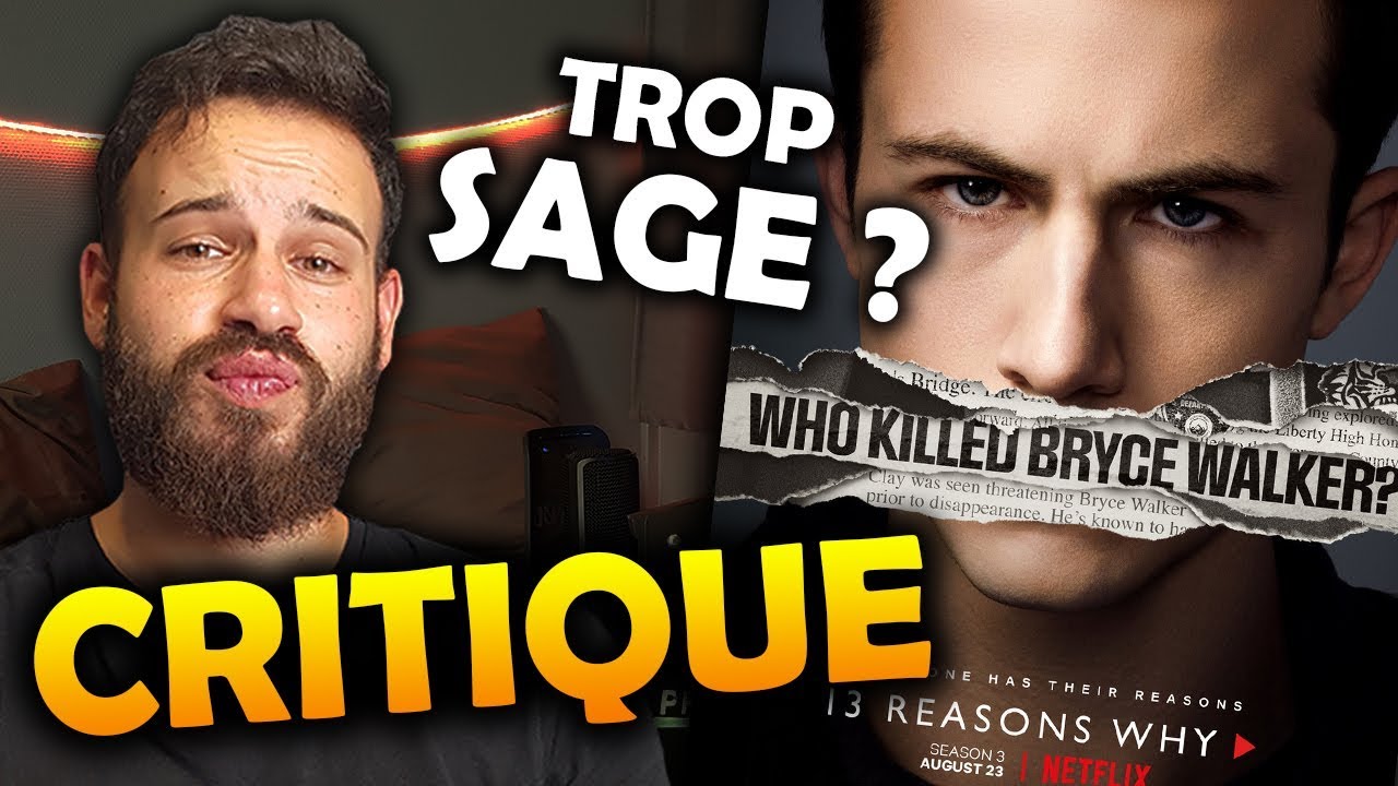 13 Reasons Why Saison 3 Vostfr 13 REASONS WHY saison 3 - CRITIQUE - YouTube