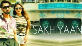 Sakhiyaan__full_video_song_(2018_official)-maninder butter