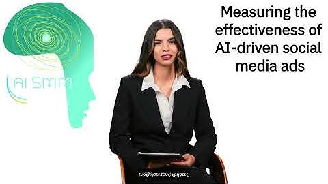 Module 4 Lesson 4 Measuring the effectiveness of AI driven social media ads Greek