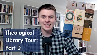 How I Organize My Theological Library - Sorting My Christian Books