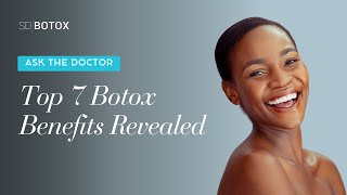 Top 7 Botox Benefits Revealed