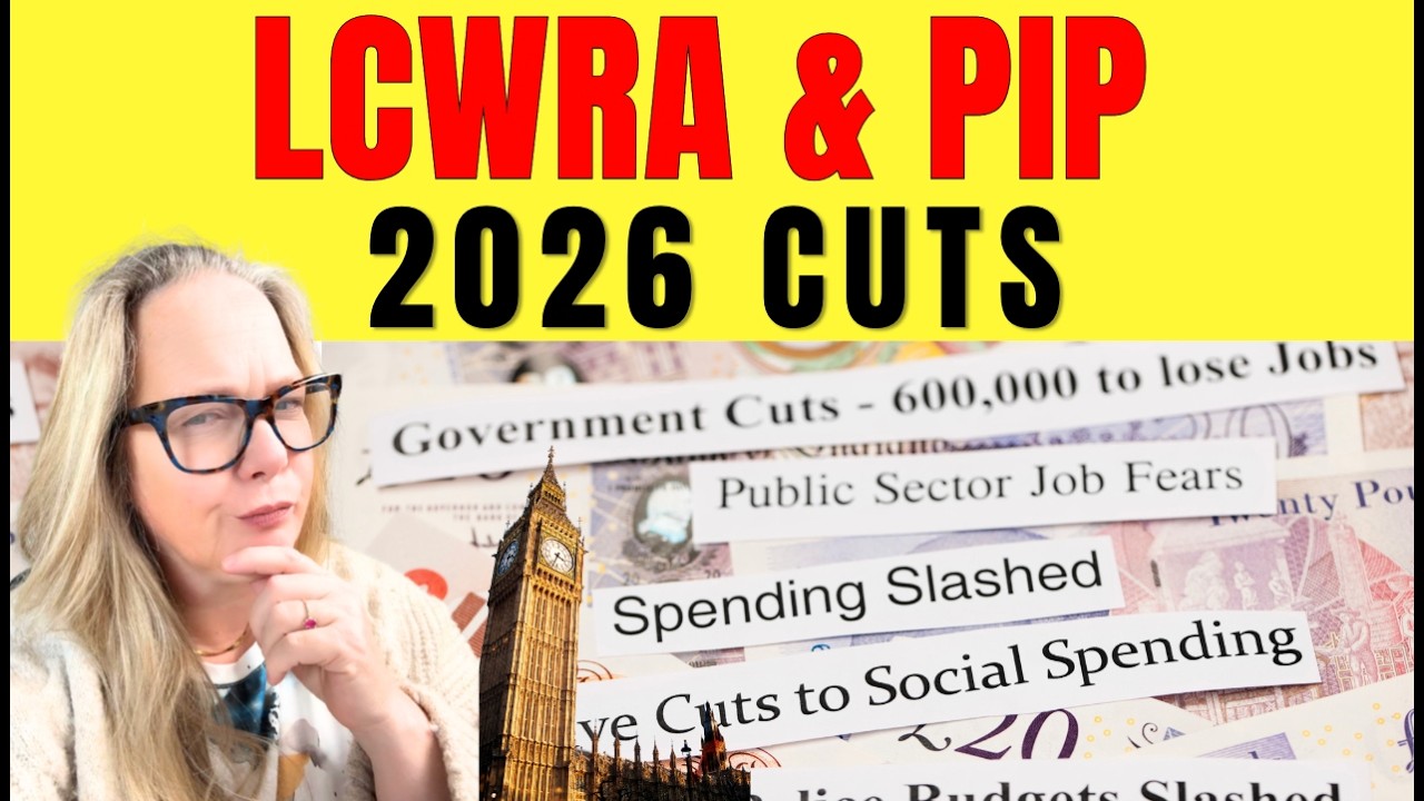 LCWRA & PIP Cuts + Bank Checks The Government’s New “Work Pathway”