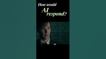 How would AI respond?  #Turing test (The Imitation Game)